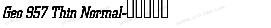 Geo 957 Thin Normal字体转换